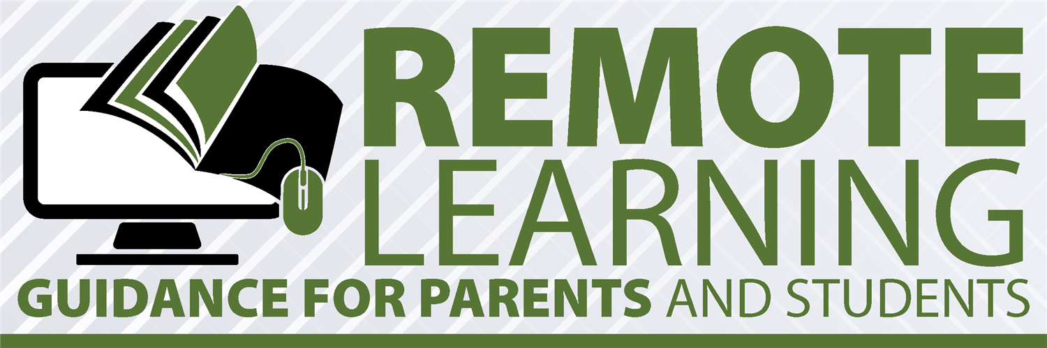 Remote Learning Guidance for Parents and Students